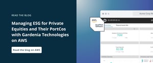 AWS | Gardenia | MAnaging ESG for Private Equities and Their PortCos